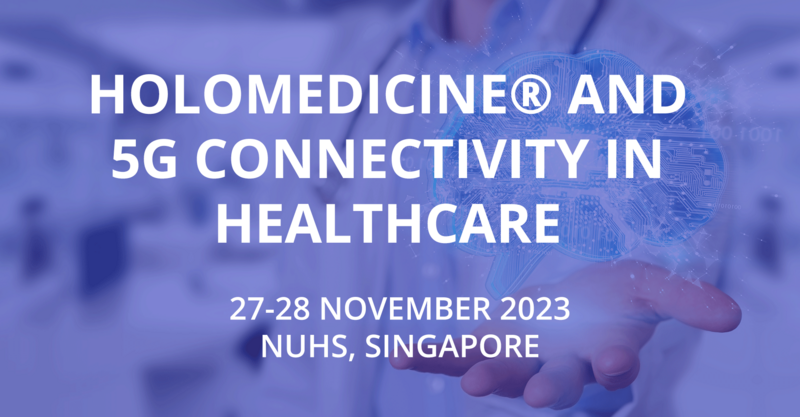 HoloMedicine® and 5G connectivity in healthcare